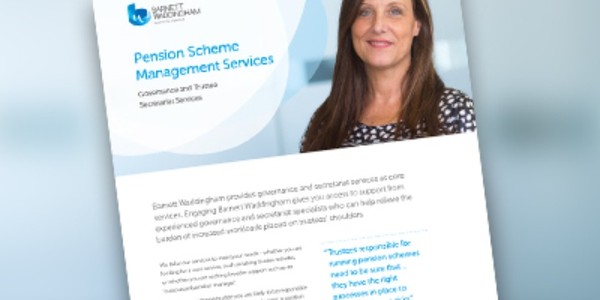 A woman with long hair is smiling, positioned next to a document titled "Pension Scheme Management Services." The context suggests a professional setting related to financial services. 

Text on the document includes: 

"Barnett Waddingham provides govern