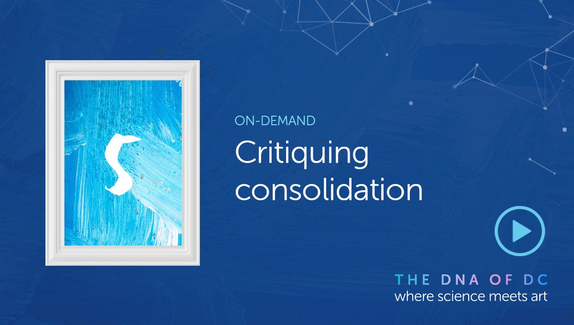 A white-framed artwork displays blue brushstrokes with a white letter 'S'. Text beside it promotes an on-demand event titled "Critiquing Consolidation" from "The DNA of DC", combining science and art.
