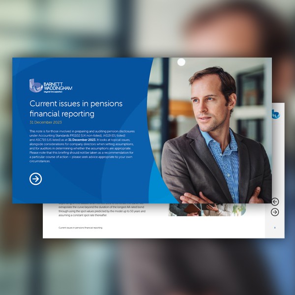 A man in a blue shirt is engaged in conversation, with a thoughtful expression. He stands in a bright office environment, surrounded by light and modern decor. 

Text: "Current issues in pensions financial reporting 31 December 2023" followed by detailed 
