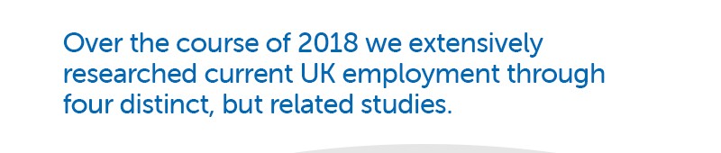 Text presents information about research conducted in 2018 regarding UK employment, mentioning it involved four distinct but related studies. The font is blue against a white background.
