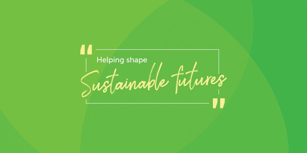A vibrant green background features the text "Helping shape Sustainable futures" in yellow, prominently placed within a decorative border. The design emphasizes an eco-friendly theme.