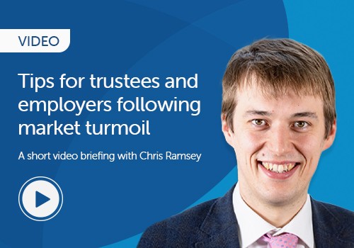 A man with short hair smiles, wearing a white shirt and dark jacket. He is the focus of a video briefing titled "Tips for trustees and employers following market turmoil." A play button is visible.