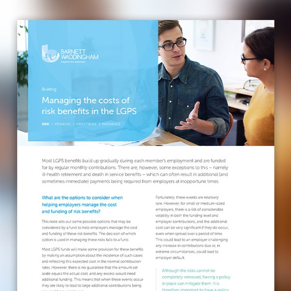 Managing the costs of risk benefits in the LGPS